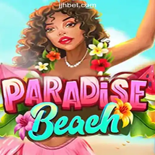 Experience the Ultimate Gaming Adventure with ParadiseBeach on jhBET.vip Platform